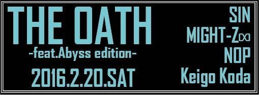THE OATH -Abyss edition-