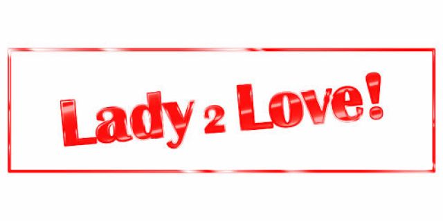 【LADY 2 LOVE】