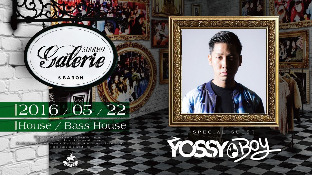 Galerie / SPECIAL GUEST : YOSSY-BOY