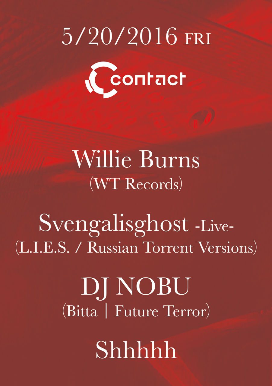 Willie Burns, Svengalisghost, DJ Nobu