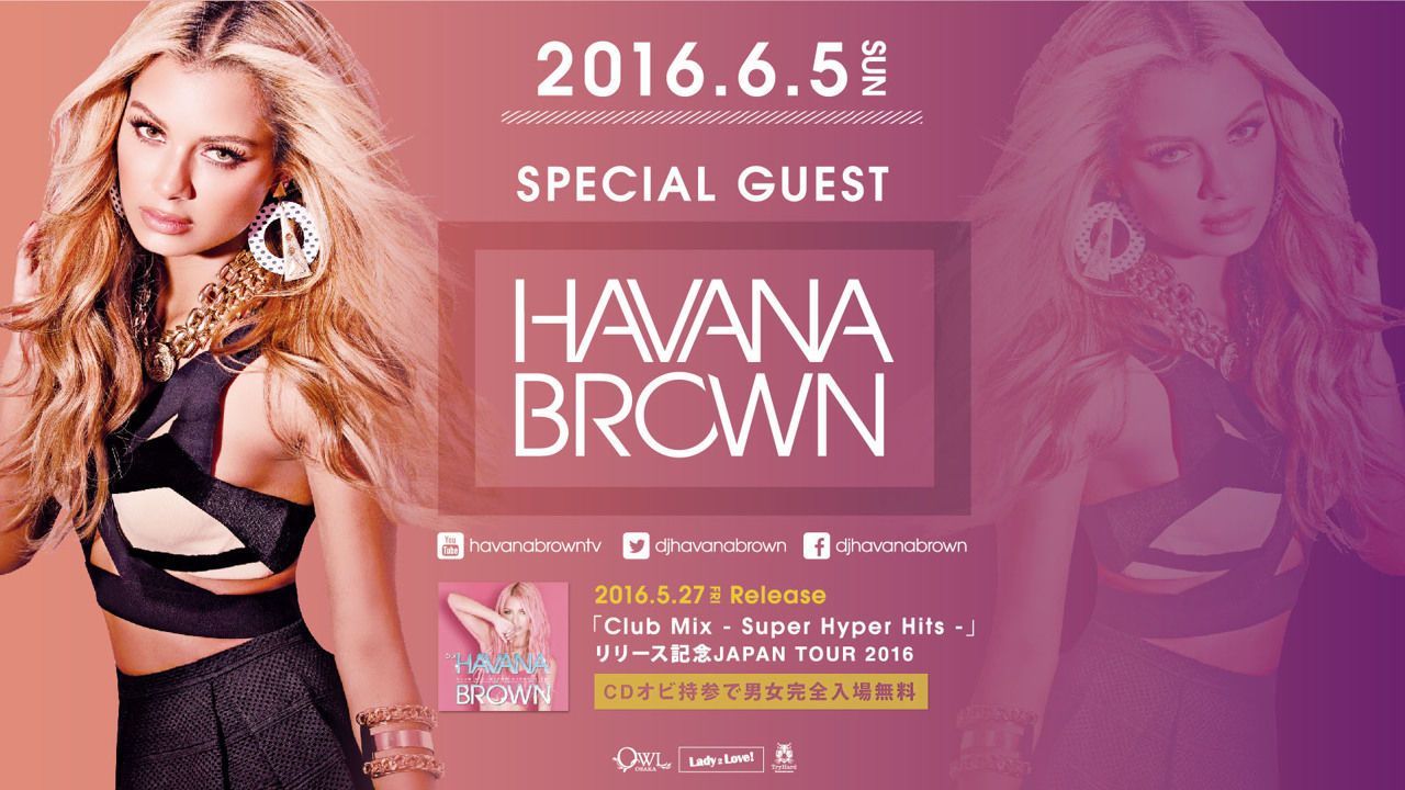 【LADY 2 LOVE】 SPECIAL GUEST : Havana Brown