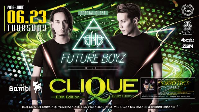 【CLIQUE】木曜バンビ / SPECIAL GUEST:FUTURE BOYZ