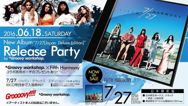 Groooovy!!!! / Fifth Harmony(フィフスハーモニー) New Album Release Party / BIKINI PARTY