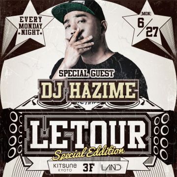 KITSUNE KYOTO - MONDAY - / SPECIAL GUEST : Guest DJ HAZIME