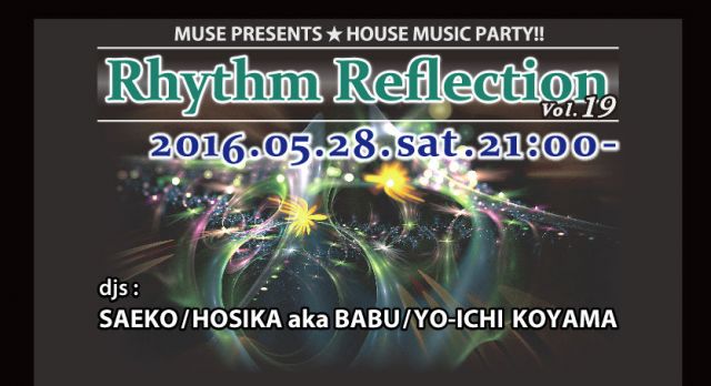 House Music Party!! "Rhythm Reflection" Vol.19