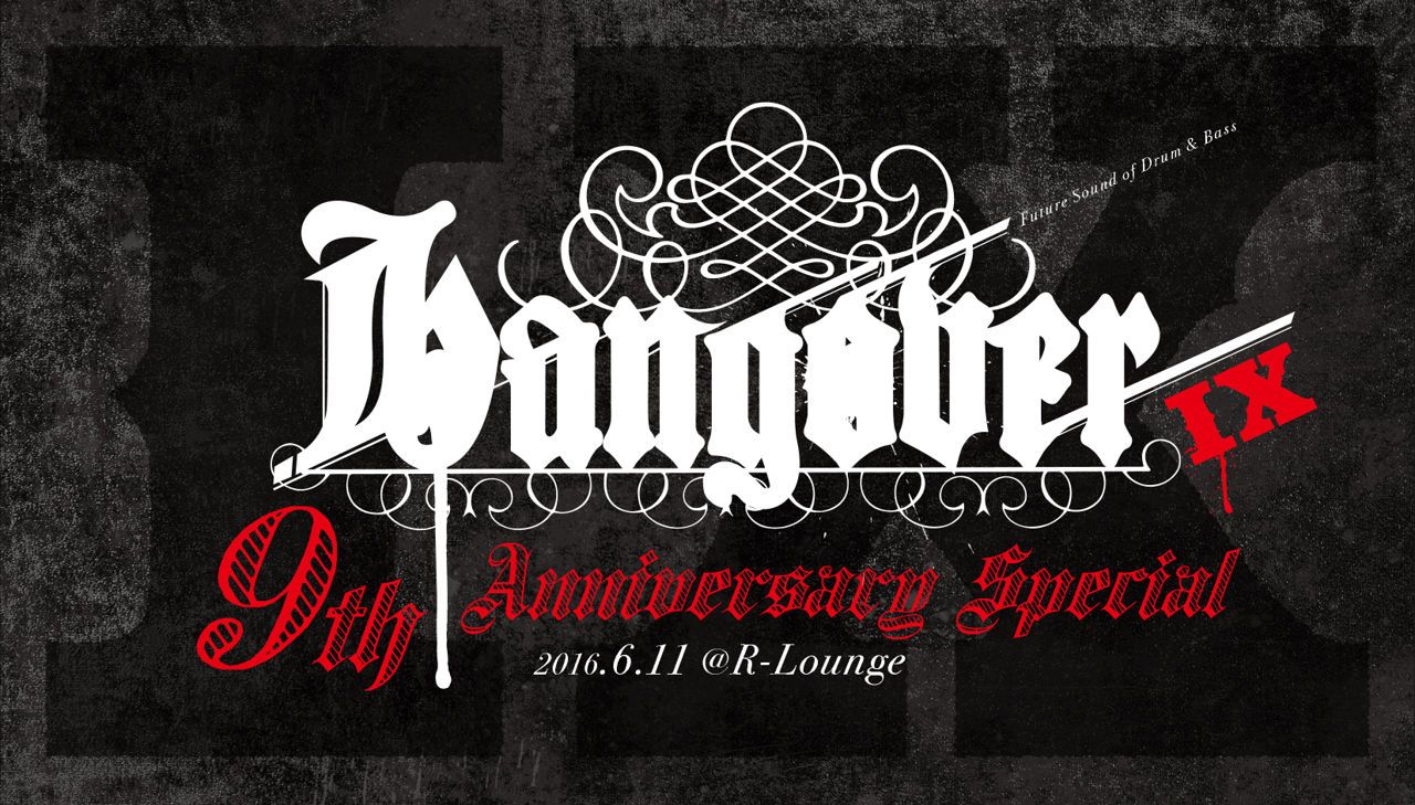 HANGOVER 9th Anniversary Special (7F)