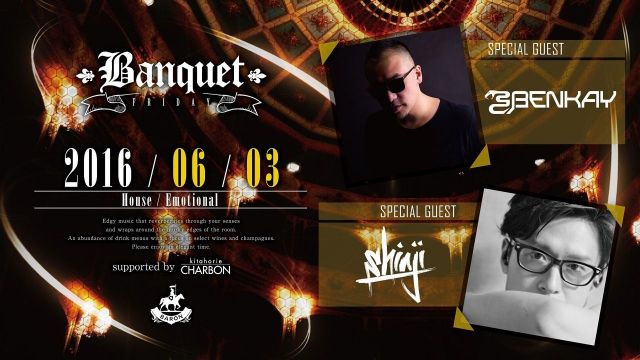 Banquet / SPECIAL GUEST : BENKAY, Shinji
