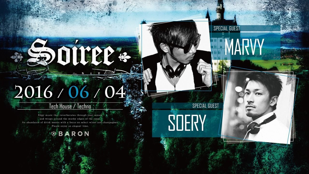 Soiree / SPECIAL GUEST : MARVY, SOERY