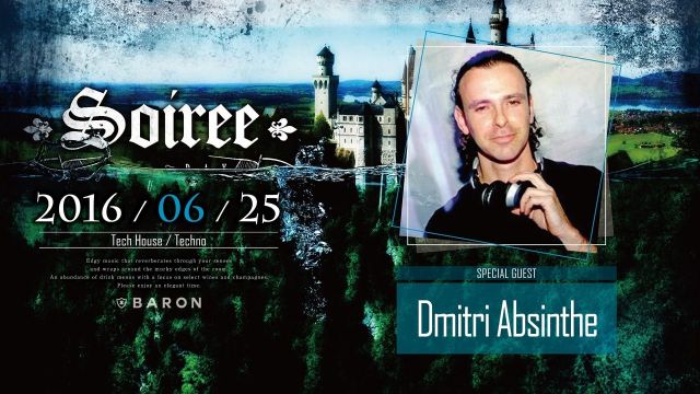 Soiree / SPECIAL GUEST : Dimitri Absinthe / HERMITAGE in RESORT