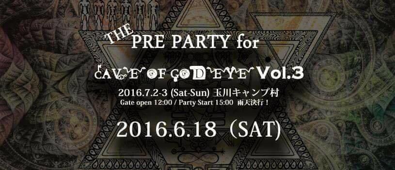Pre party Cave of God eye vol.3 