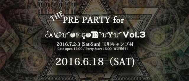 Pre party Cave of God eye vol.3 