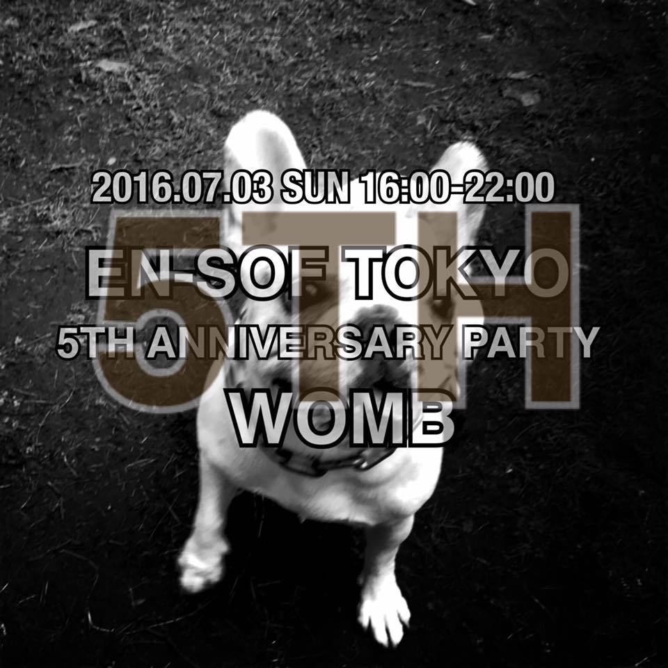 EN-SOF TOKYO 5th ANNIVERSARY PARTY