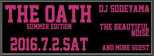 THE OATH -Summer Edition-