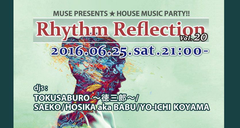 House Music Party!! "Rhythm Reflection" Vol.20