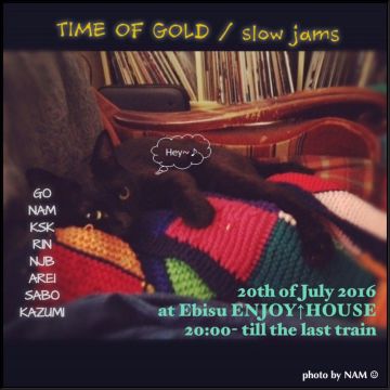 TIME OF GOLD / slow jams