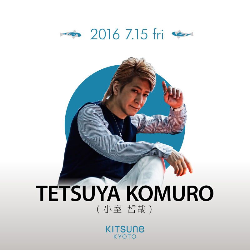 [LAND] Touch / SPECIAL GUEST : TETSUYA KOMURO(小室哲哉)