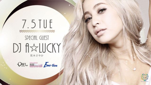 【 梅田Lovers 】 / SPECIAL GUEST : Dj A☆LUCKY