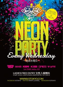 ☆★毎週水曜日のV² TOKYOは大好評の『NEON PARTY』を開催！★☆