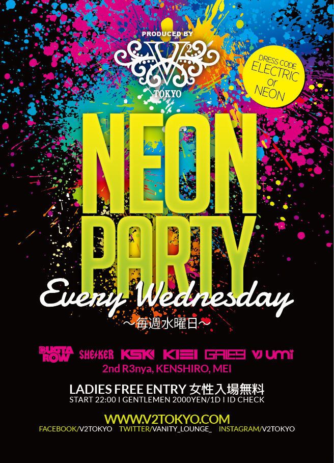 ☆★毎週水曜日のV² TOKYOは大好評の『NEON PARTY』を開催！★☆