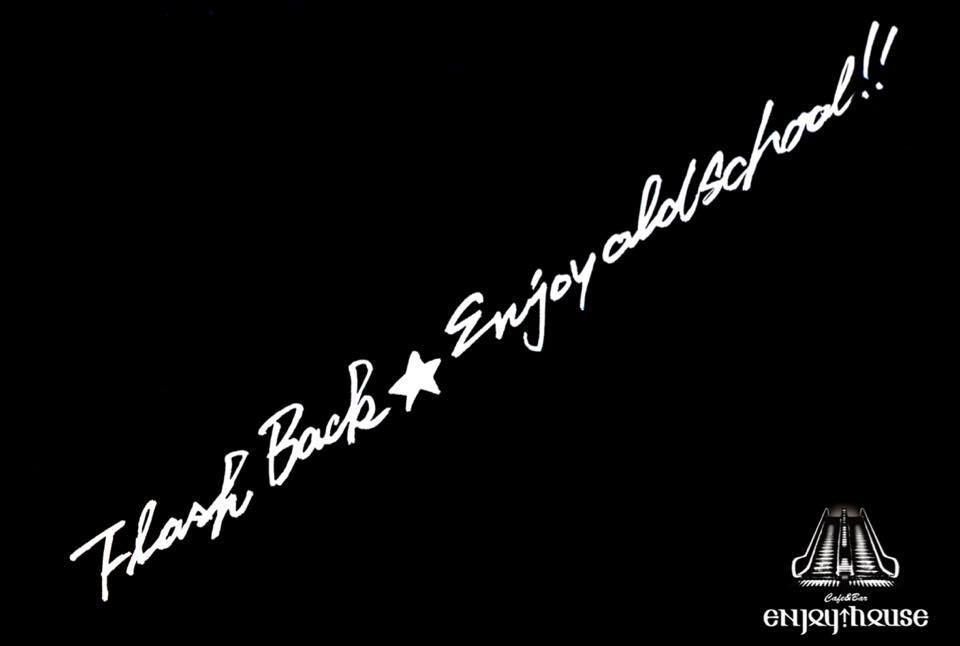 flash back enjoyoldschool vol.14