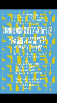 「styleystylish dj deflo 来神」