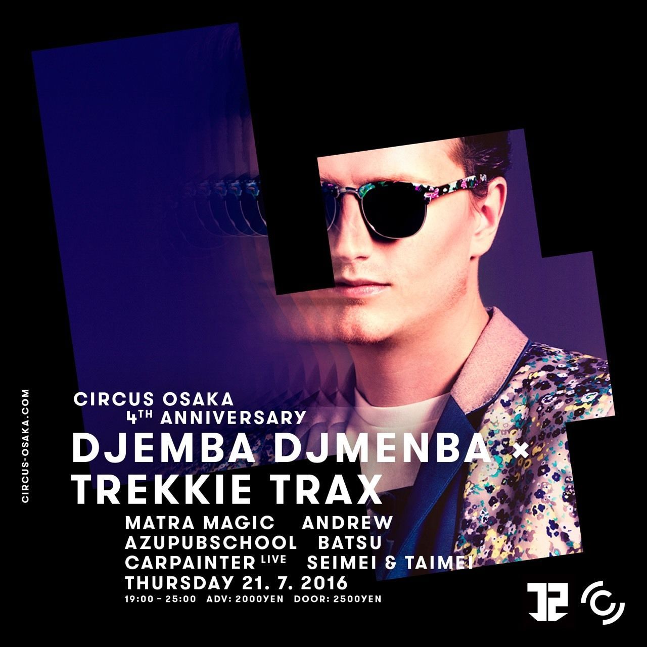 CIRCUS 4TH ANNIVERSARY -DJEMBA DJEMBA