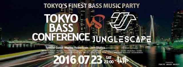 TOKYO BASS CONFERENCE x JUNGLE SCAPE