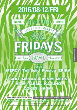 BLISS FRIDAYS