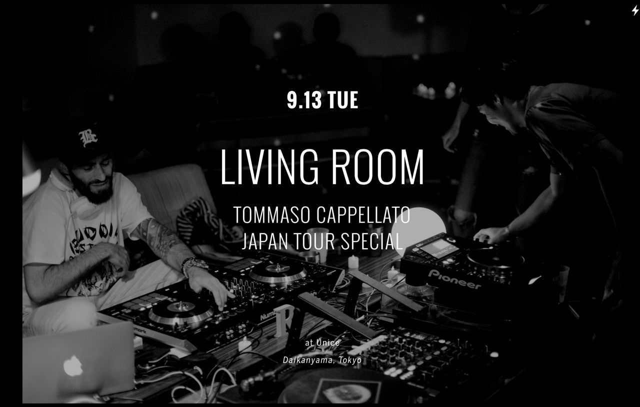 LIVING ROOM™ Tommaso Cappellato Japan Tour Special