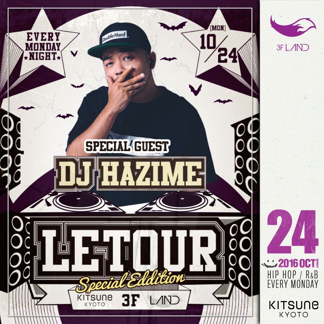 [LAND] LETOUR / SPECIAL GUEST : DJ HAZIME