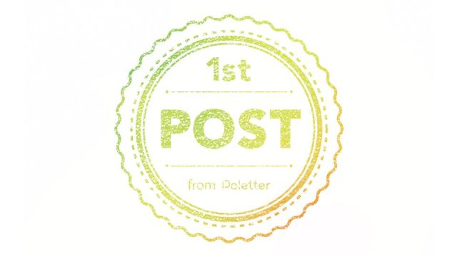 「1st POST from Paletter」