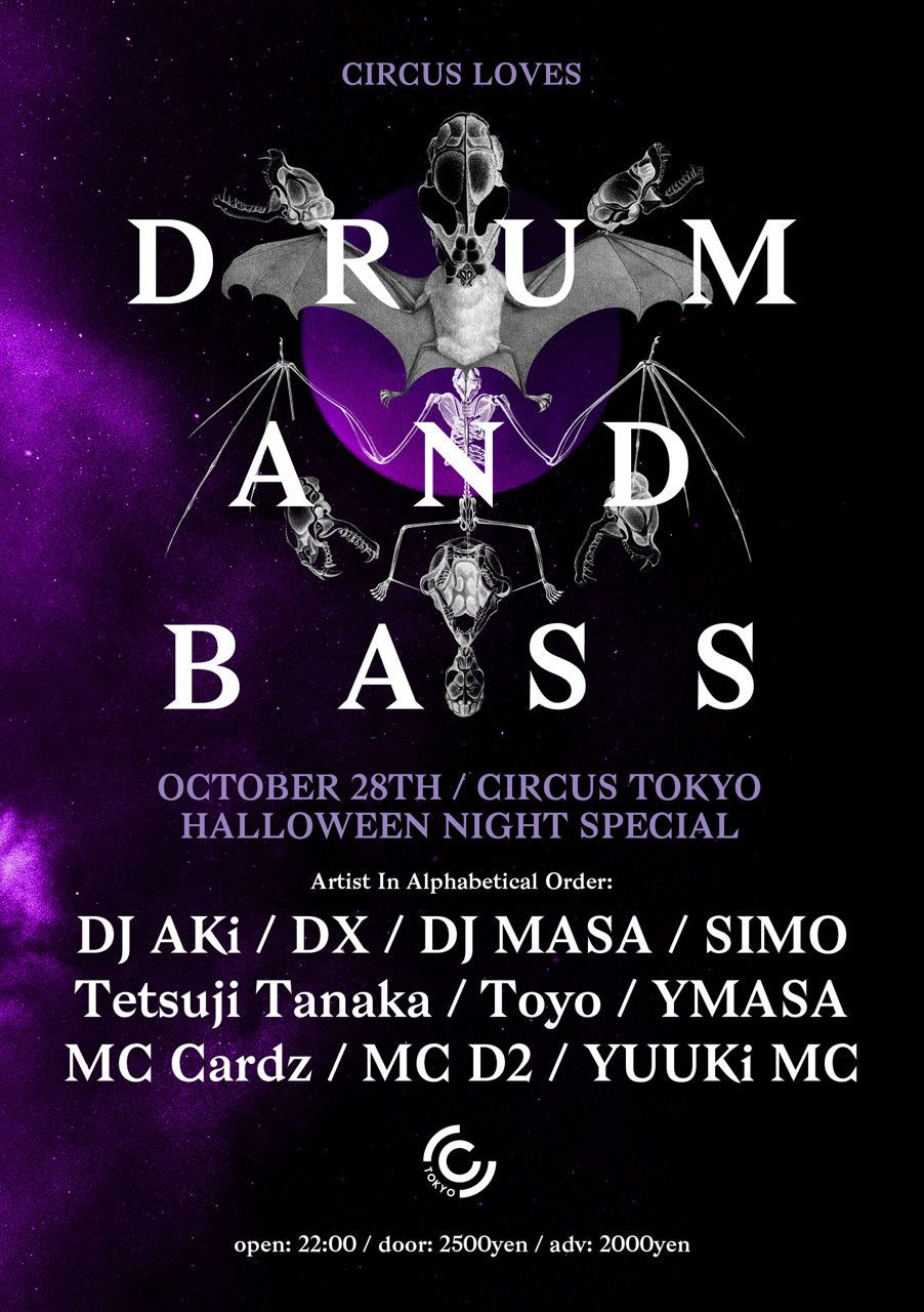 CIRCUS LOVES DRUM&BASS ~Halloween Night Special~