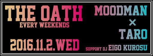 THE OATH -every weekends-