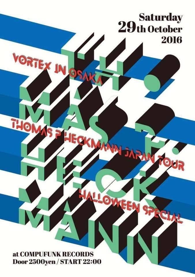 VORTEX IN OSAKA THOMAS P. HECKMANN JAPAN TOUR HALLOWEEN SPECIAL