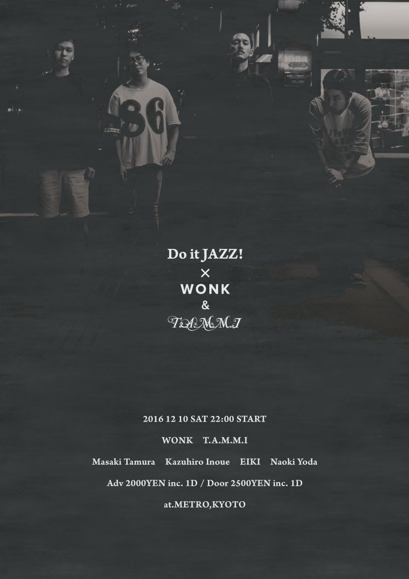 Do it JAZZ! × WONK & T.A.M.M.I