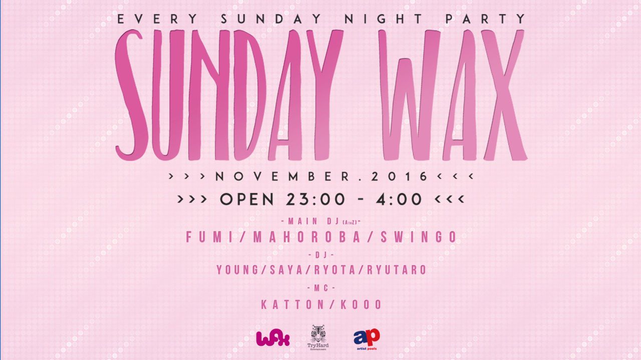 SUNDAY WAX