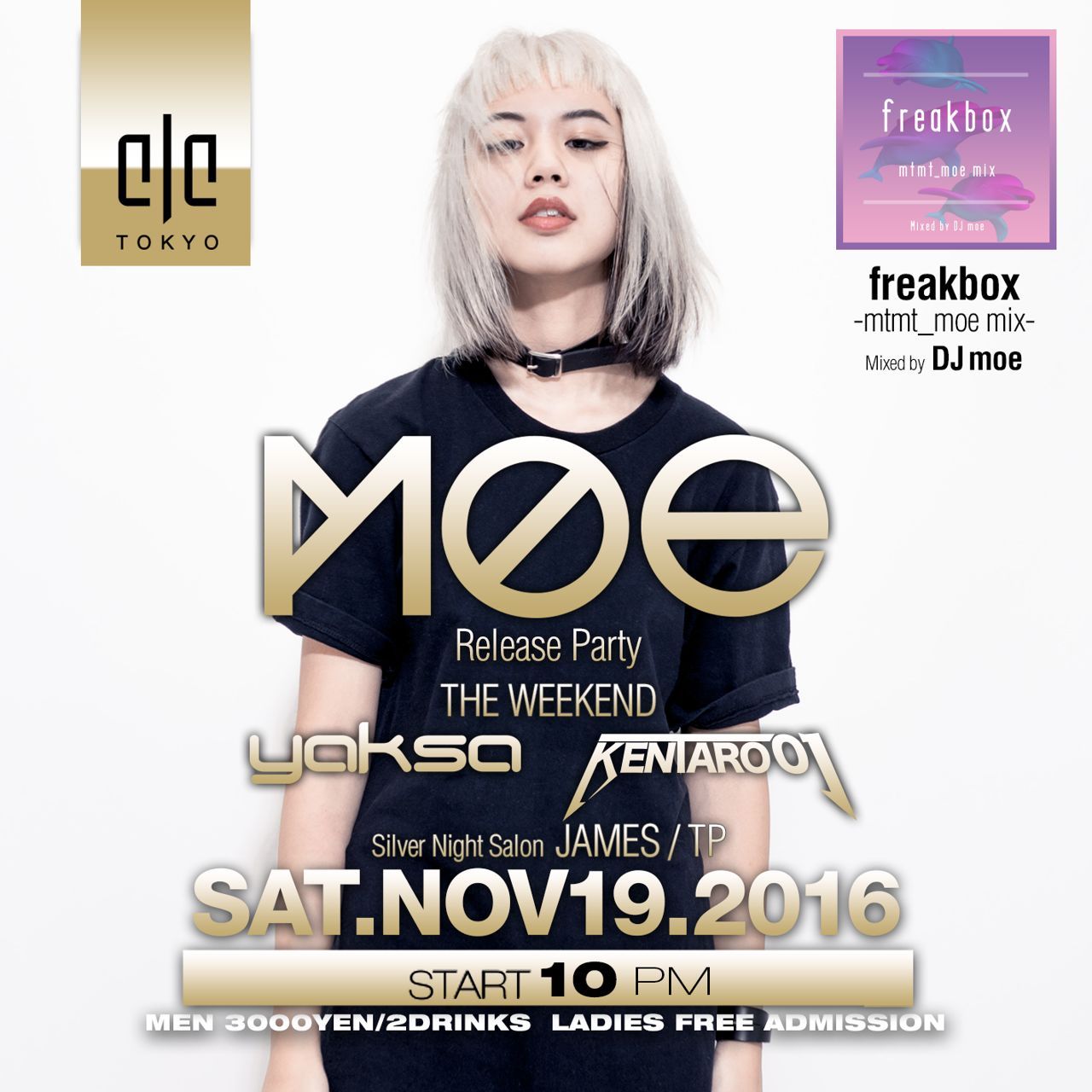 Weekend ELE TOKYO-DJ MOE Release Party-