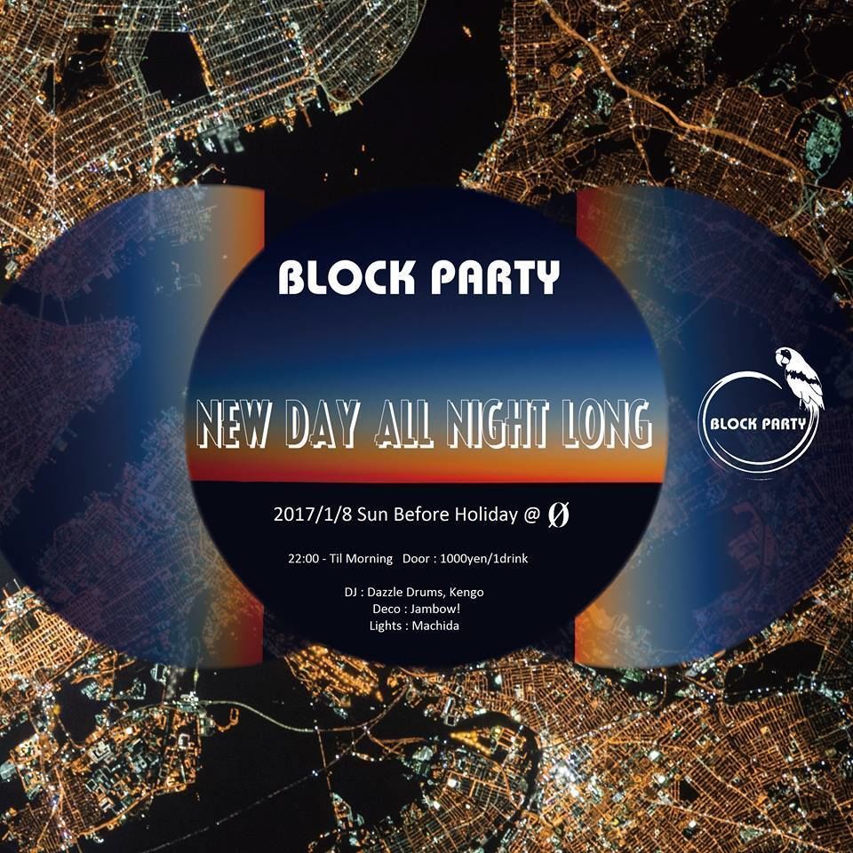 Block Party "New Day All Night Long"