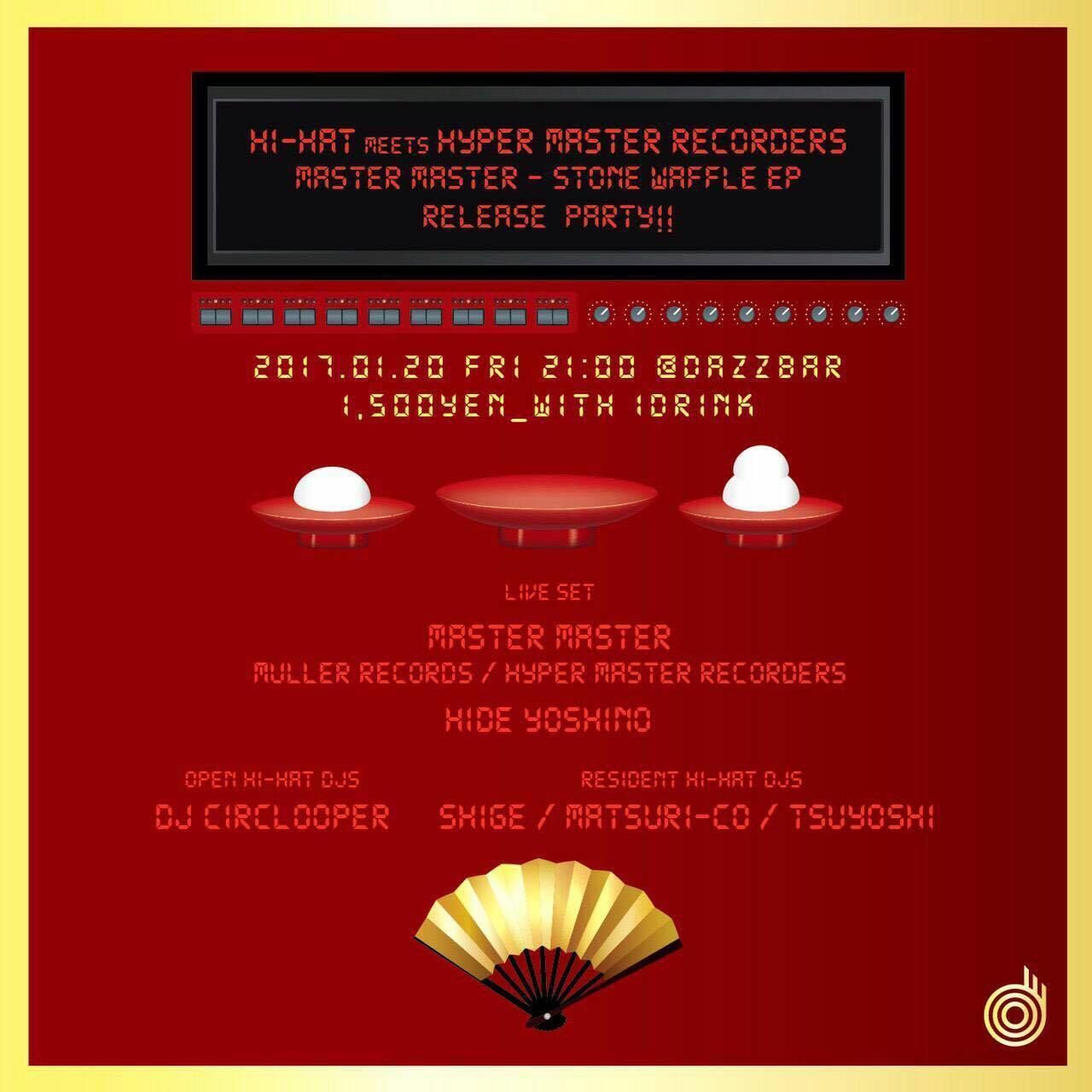 Hi-hat meets hyper master recorders MASTER MASTER - Stone Waffle EP Release Party!!