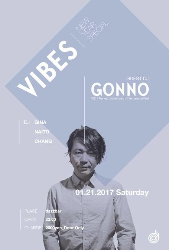 VIBES -New Year Special- Guest GONNO