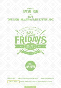 BLISS FRIDAYS