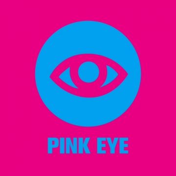 PINK EYE