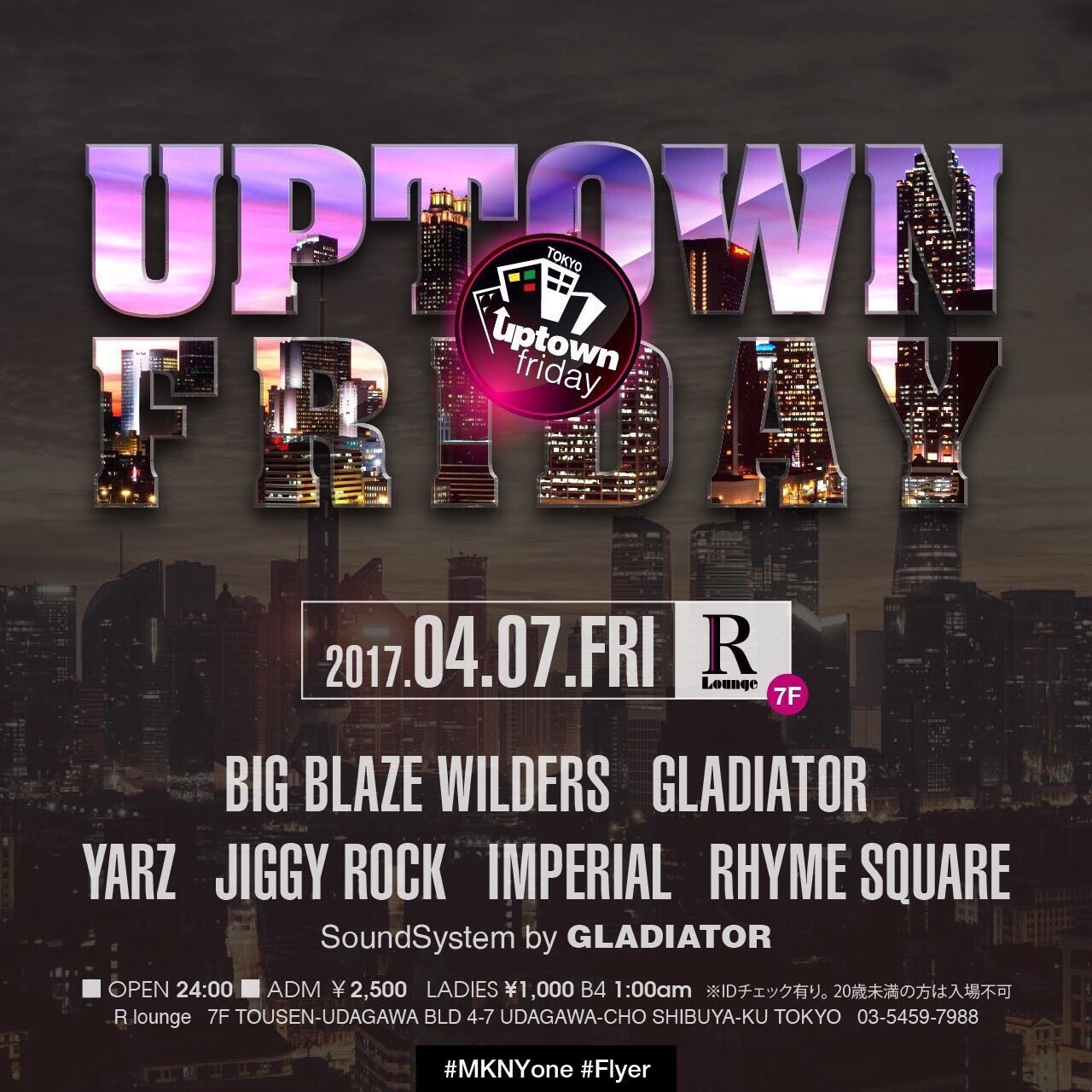 -BIG BLAZE WILDERS & GLADIATOR presents- UPTOWN FRIDAY (7F)