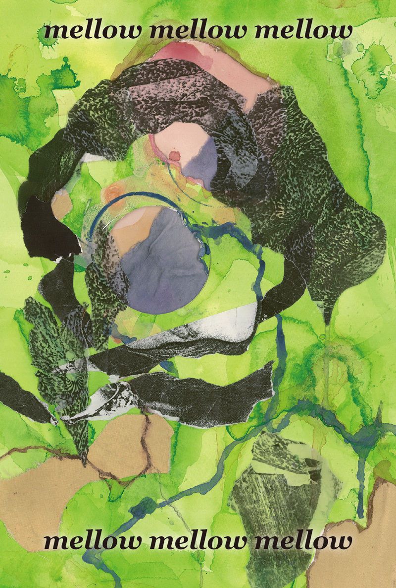 mellow mellow mellow