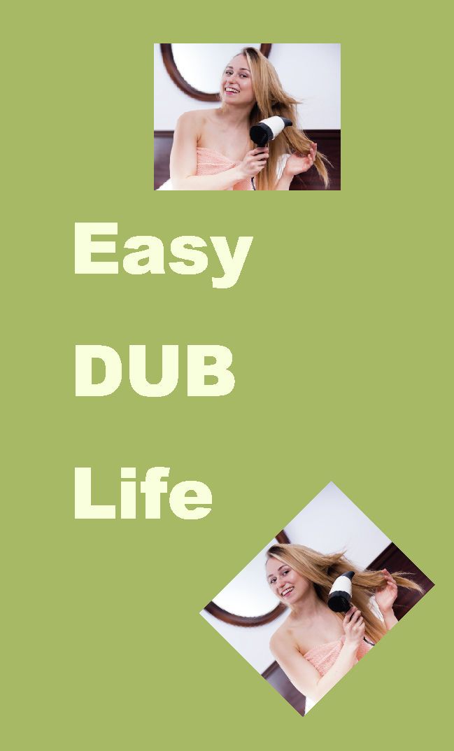 Easy DUB Life