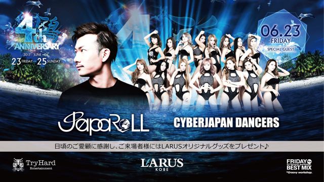 SPECIAL GUEST : JapaROLL・CYBERJAPAN DANCERS / 4th ANNIVERSARY