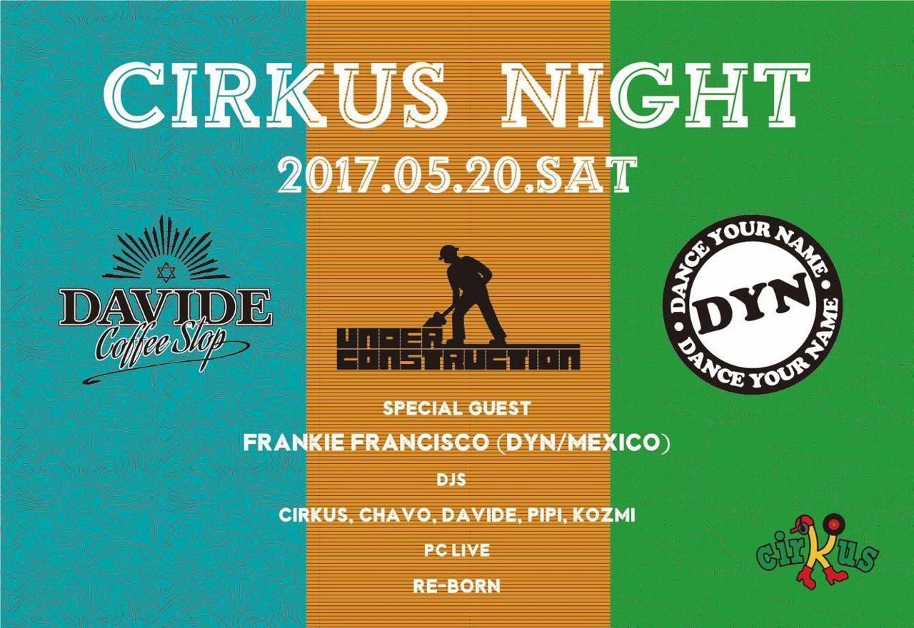 Cirkus NIGHT ft. Davide Coffee STOP