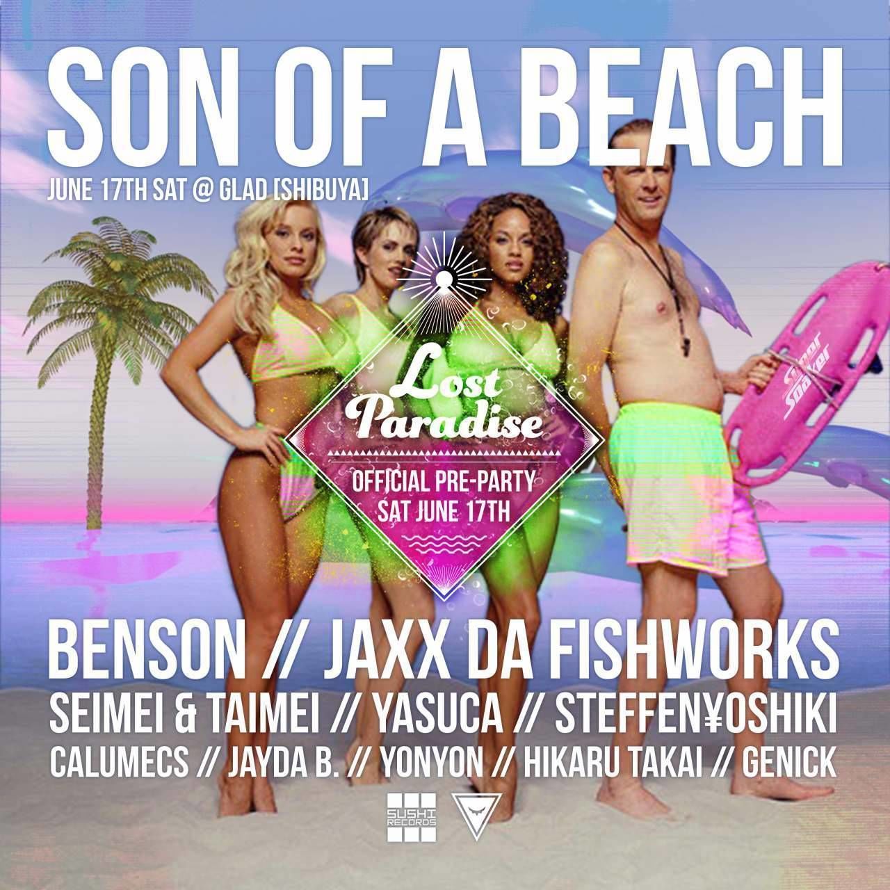 SON OF A BEACH 【Lost Paradise】