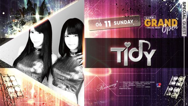 SPECIAL GUEST ： Tidy / Runway
