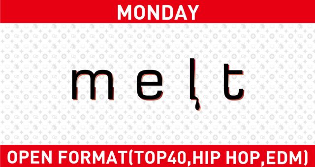 月曜日 【melt】